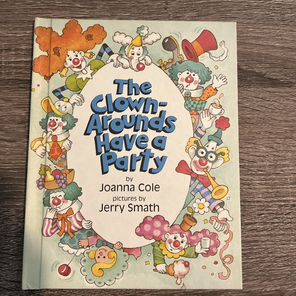 CLOWN-AROUNDS Have A Party / Get Well Clown Arounds books by Johanna Cole Lot 2 - Picture 13 of 16